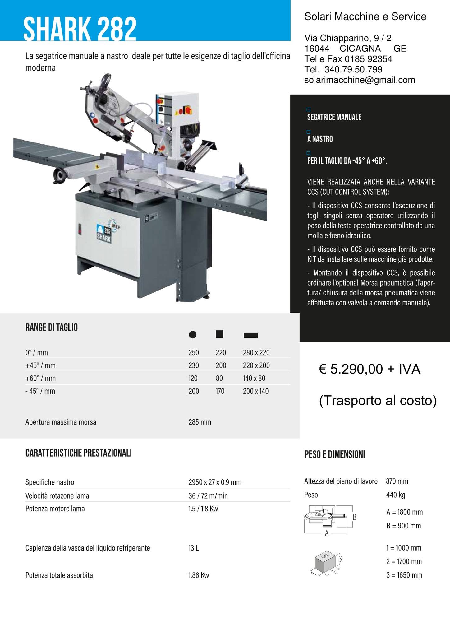 Segatrice a nastro SHARK 282 MEP